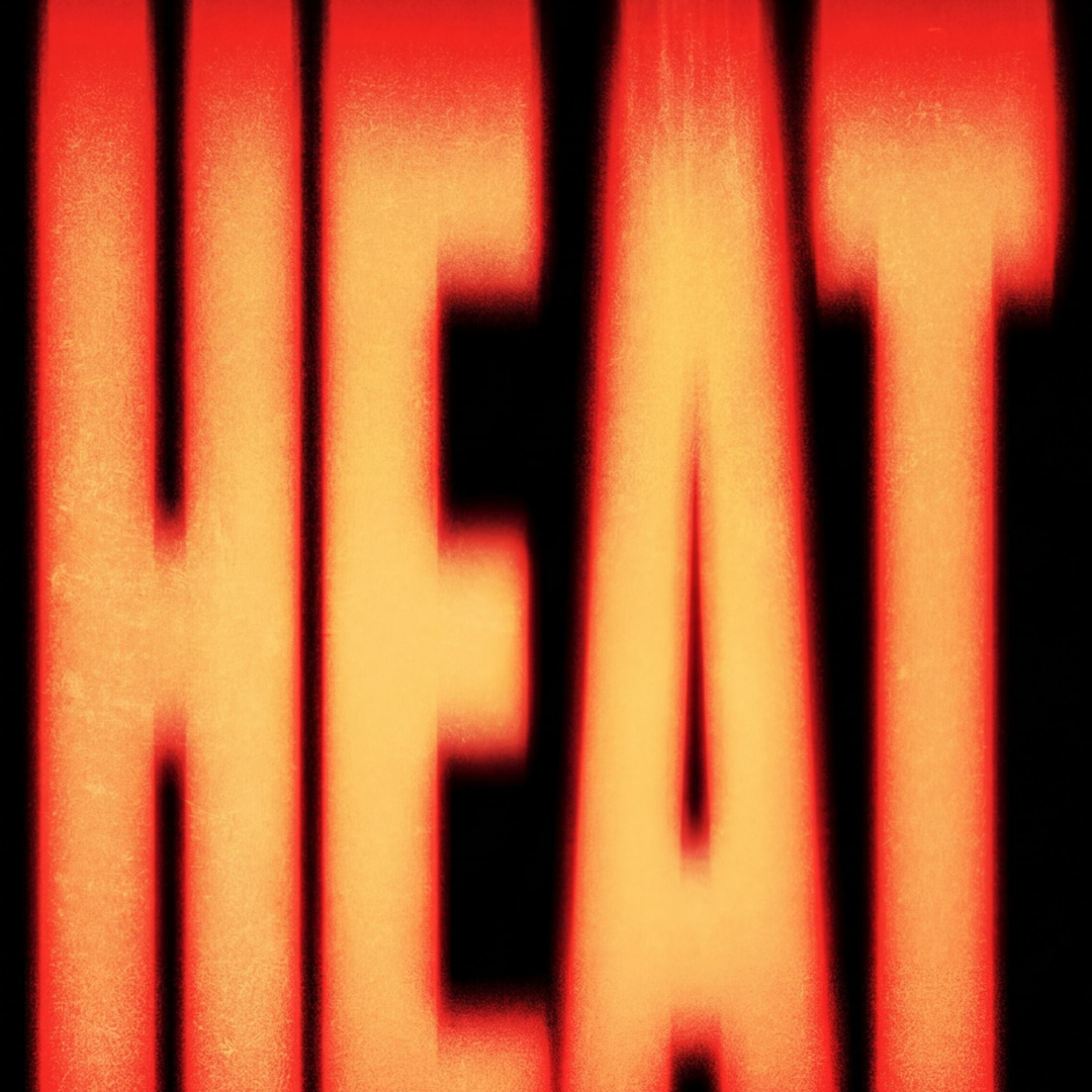 Heat