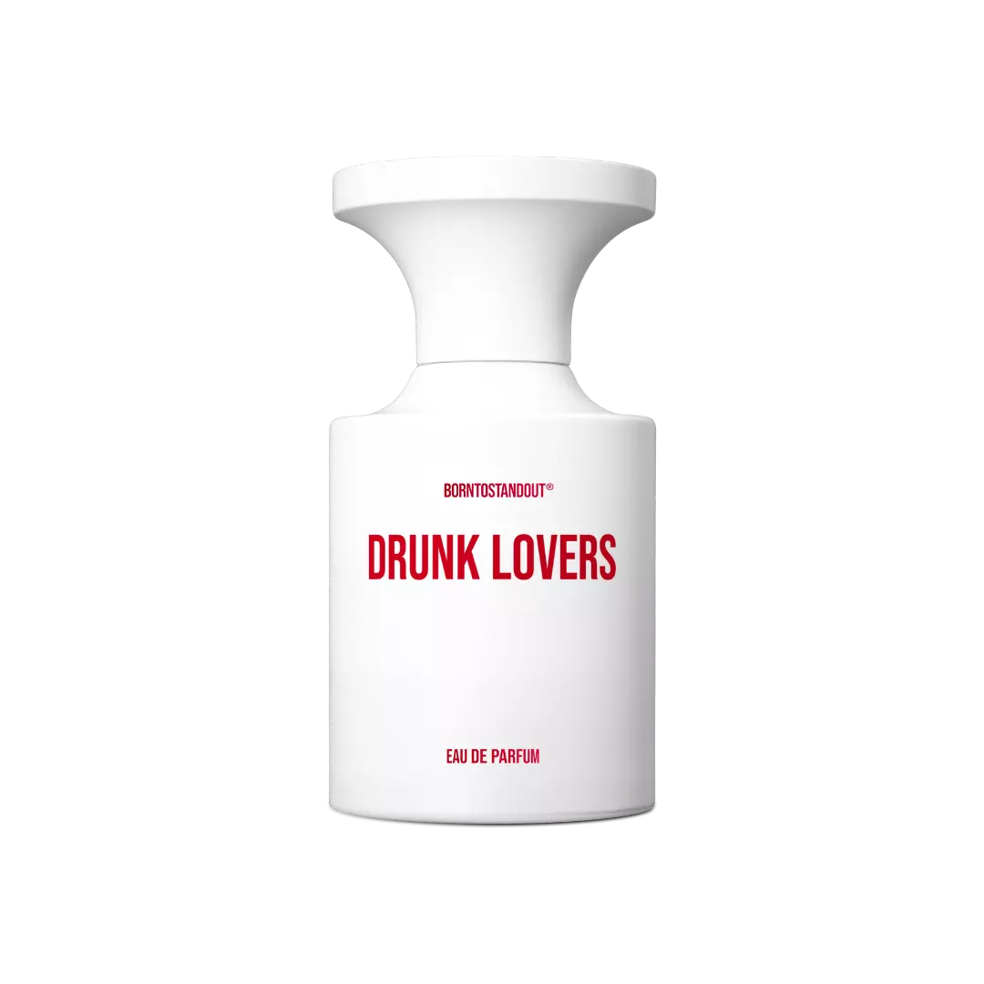 Born To Stand Out - Drunk Lovers